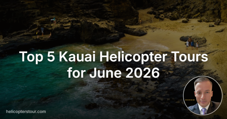 Top 5 Kauai Helicopter Tours for June 2026