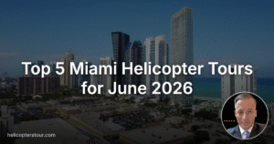 Top 5 Miami Helicopter Tours for June 2026