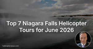 Top 7 Niagara Falls Helicopter Tours for June 2026