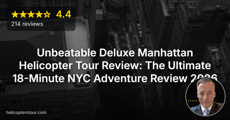Unbeatable Deluxe Manhattan Helicopter Tour Review: The Ultimate 18-Minute NYC Adventure Review 2026