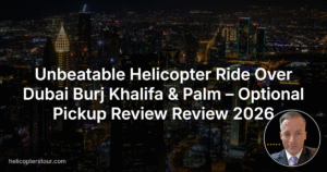 Unbeatable Helicopter Ride Over Dubai Burj Khalifa & Palm – Optional Pickup Review Review 2026