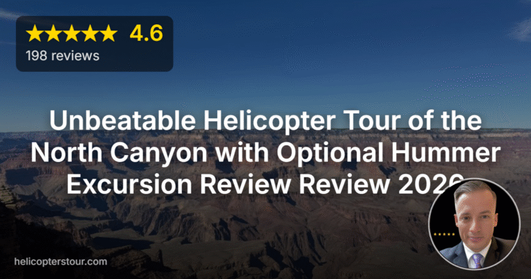 Unbeatable Helicopter Tour of the North Canyon with Optional Hummer Excursion Review Review 2026
