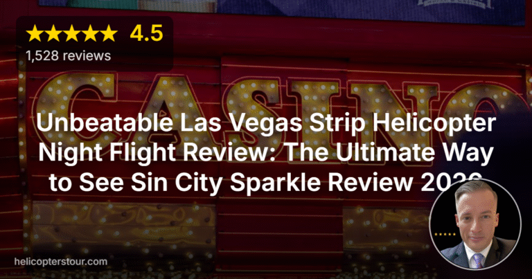 Unbeatable Las Vegas Strip Helicopter Night Flight Review: The Ultimate Way to See Sin City Sparkle Review 2026