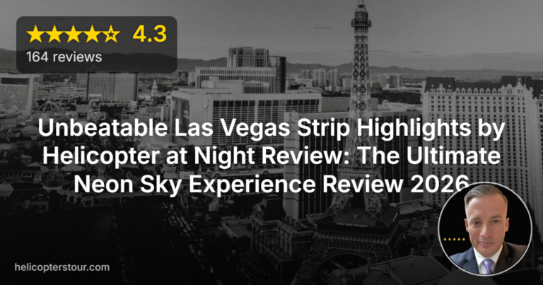 Unbeatable Las Vegas Strip Highlights by Helicopter at Night Review: The Ultimate Neon Sky Experience Review 2026