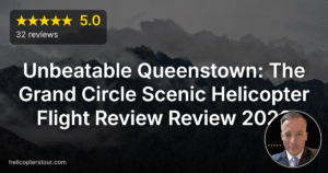 Unbeatable Queenstown: The Grand Circle Scenic Helicopter Flight Review Review 2026