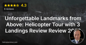Unforgettable Landmarks from Above: Helicopter Tour with 3 Landings Review Review 2026