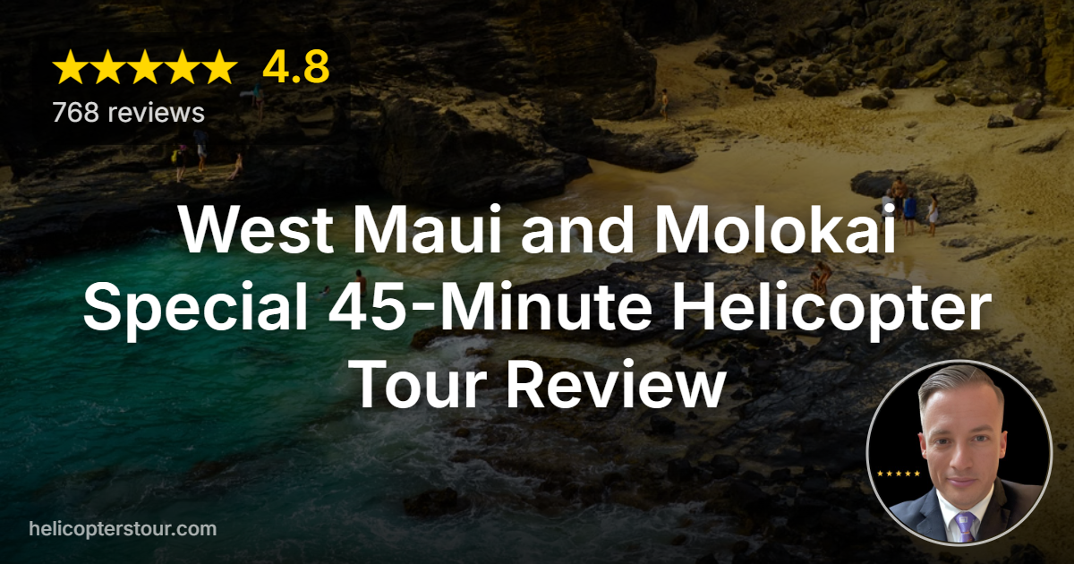 Discover the West Maui and Molokai Special 45-Minute Helicopter Tour with breathtaking aerial views. Read our honest review and book your adventure today!