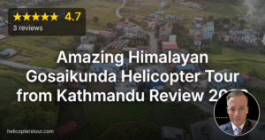 Amazing Himalayan Gosaikunda Helicopter Tour from Kathmandu Review 2026