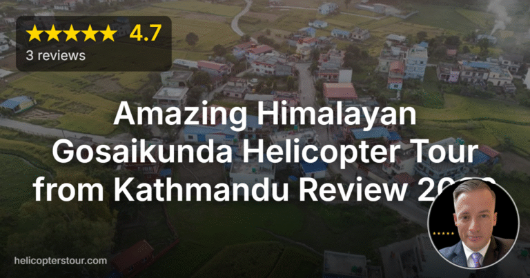 Amazing Himalayan Gosaikunda Helicopter Tour from Kathmandu Review 2026