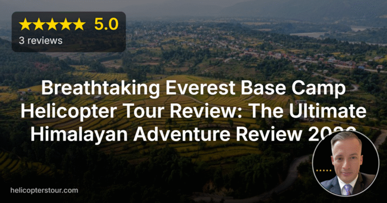 Breathtaking Everest Base Camp Helicopter Tour Review: The Ultimate Himalayan Adventure Review 2026