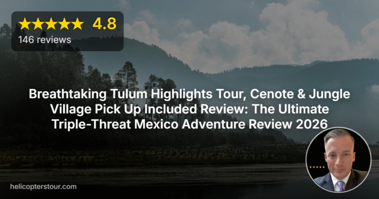 Breathtaking Tulum Highlights Tour, Cenote & Jungle Village Pick Up Included Review: The Ultimate Triple-Threat Mexico Adventure Review 2026