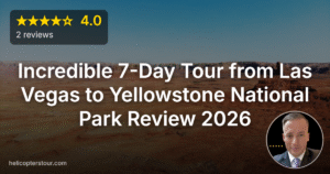 Incredible 7-Day Tour from Las Vegas to Yellowstone National Park Review 2026