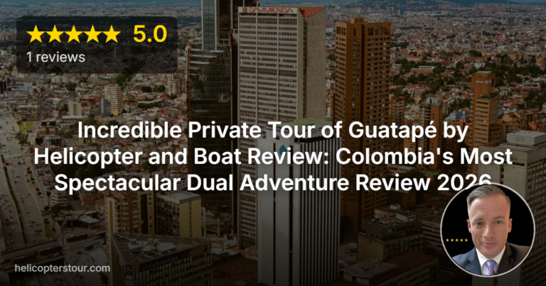 Incredible Private Tour of Guatapé by Helicopter and Boat Review: Colombia’s Most Spectacular Dual Adventure Review 2026