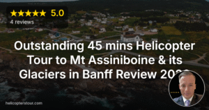 Outstanding 45 mins Helicopter Tour to Mt Assiniboine & its Glaciers in Banff Review 2026
