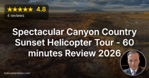 Spectacular Canyon Country Sunset Helicopter Tour – 60 minutes Review 2026
