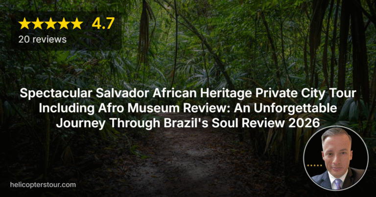 Spectacular Salvador African Heritage Private City Tour Including Afro Museum Review: An Unforgettable Journey Through Brazil’s Soul Review 2026