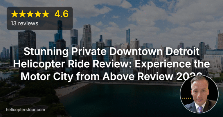 Stunning Private Downtown Detroit Helicopter Ride Review: Experience the Motor City from Above Review 2026