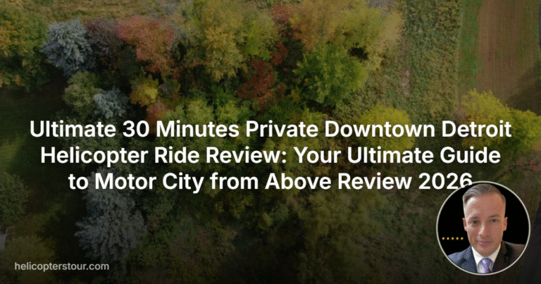 Ultimate 30 Minutes Private Downtown Detroit Helicopter Ride Review: Your Ultimate Guide to Motor City from Above Review 2026