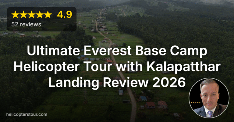 Ultimate Everest Base Camp Helicopter Tour with Kalapatthar Landing Review 2026