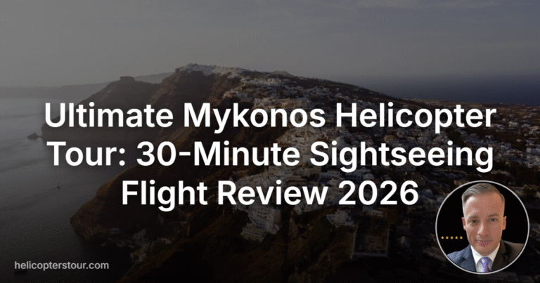 Ultimate Mykonos Helicopter Tour: 30-Minute Sightseeing Flight Review 2026