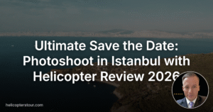 Ultimate Save the Date: Photoshoot in Istanbul with Helicopter Review 2026