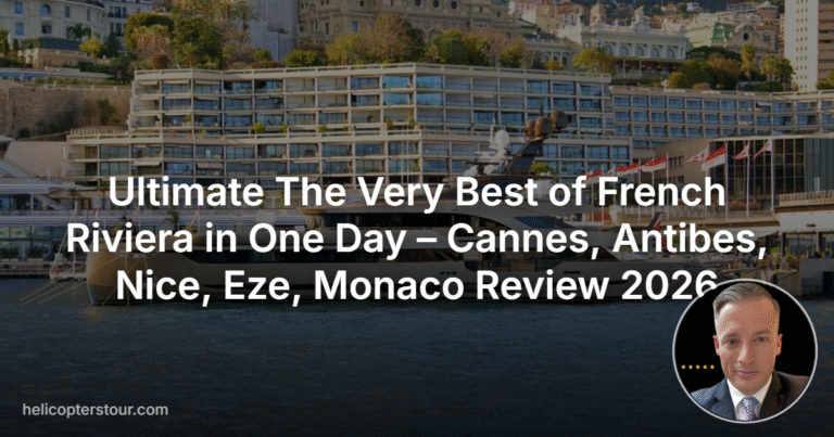 Ultimate The Very Best of French Riviera in One Day – Cannes, Antibes, Nice, Eze, Monaco Review 2026